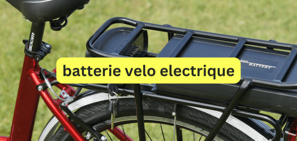 Tout ce que vous devez savoir sur la batterie de vélo électrique